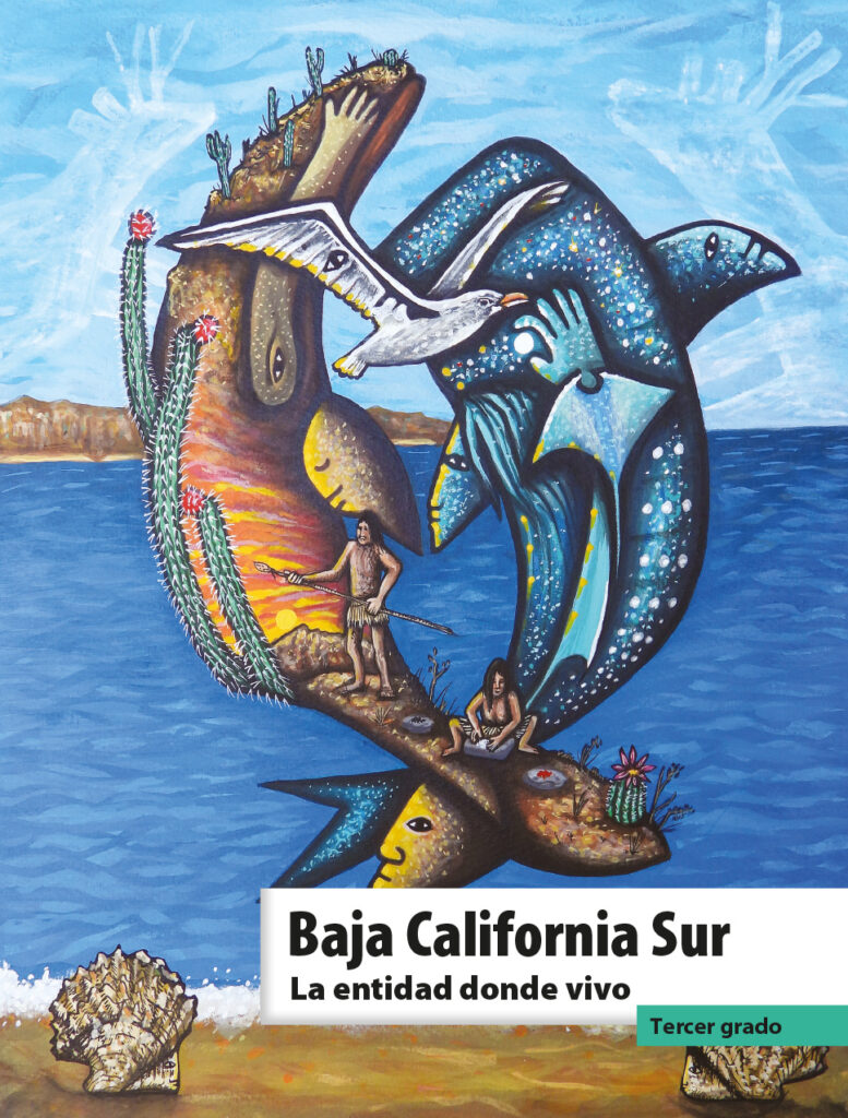 Libro Baja California Sur. La entidad donde vivo de tercer grado de Primaria 