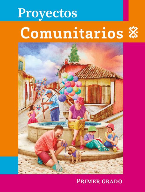 Libro de Proyectos Comunitarios de Primer grado de Primaria