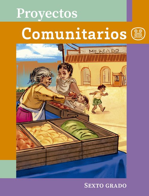 Libro de Proyectos Comunitarios de Sexto grado de Primaria